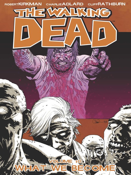 Title details for The Walking Dead (2003), Volume 10 by Robert Kirkman - Available